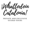 WHAT TO DO IN CATALONIA